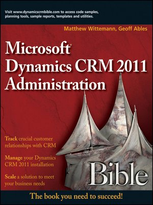 cover image of Microsoft Dynamics CRM 2011 Administration Bible